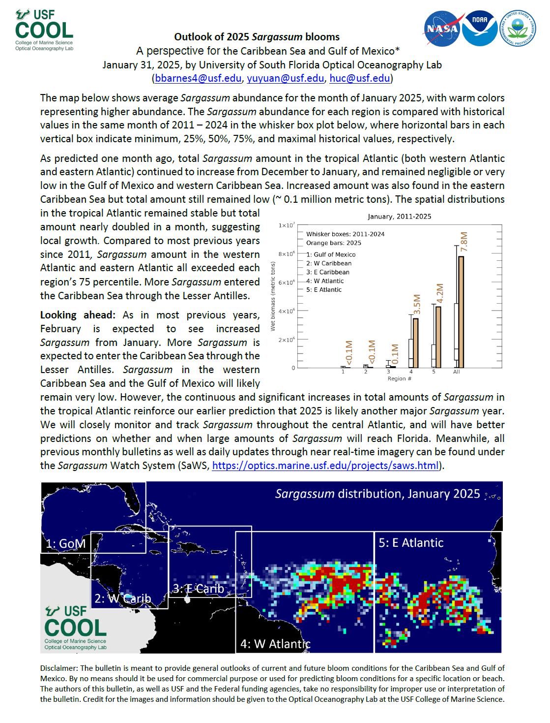 As in most previous years, February is expected to see increased Sargassum.